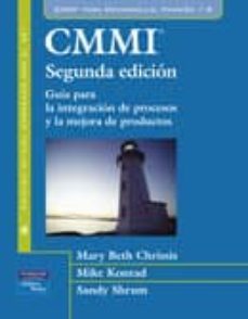 cmmi (2ª ed.): guia para la integracion de procesos y la mejora d e productos-mike konrad-sandy shrum-9788478290963
