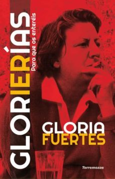 glorierias para que os entereis-gloria fuertes-9788478396863