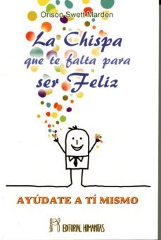 la chispa que te falta para ser feliz-9788479104863
