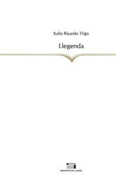 llegenda-xulio ricardo trigo-9788479350963