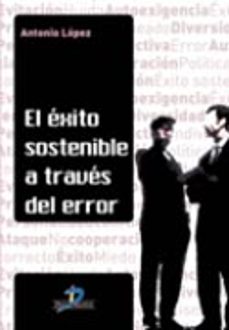 el exito sostenible a traves del error-a. lopez ramos-9788479789763