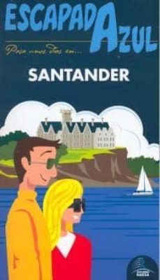 santander 2011 (escapada azul)-9788480237963