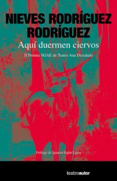aqui duermen ciervos-nieves rodriguez rodriguez-9788480489263