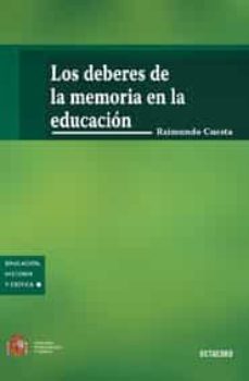 los deberes de la memoria en la educacion-raimundo cuesta-9788480639163