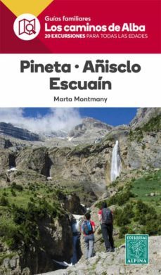pineta. añisclo. escuain. los caminos del alba-marta montmany olle-9788480907163