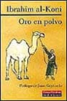 oro en polvo-ibrahim al koni-9788481092363