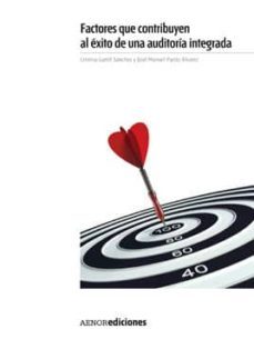 factores que contribuyen al exito de una auditoria integrada-9788481437263