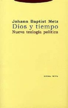 dios y tiempo: nueva antologia politica-9788481645163