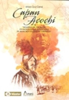 capan acochi: memorias de tam blake-arturo cruz corral-9788481963663