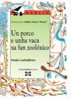 un porco e unha vaca xa fan zooloxico (2ª ed.)-9788483026663