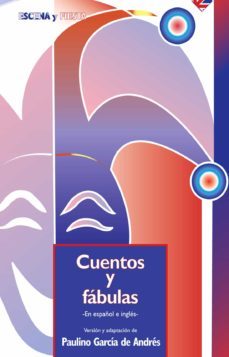cuentos y fabulas (ed. bilingüe español-ingles)-paulino garcia de andres-9788483168363