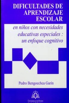 dificultades de aprendizaje escolar en niños con necesidades educ ativas especiales: un enfoque cognitivo-9788483171363