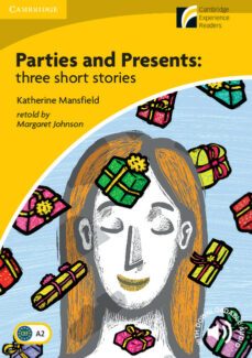 parties and presents: three short stories level 2 elementary/lower-intermediate-9788483238363