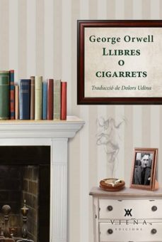 llibres o cigarrets-george orwell-9788483309063