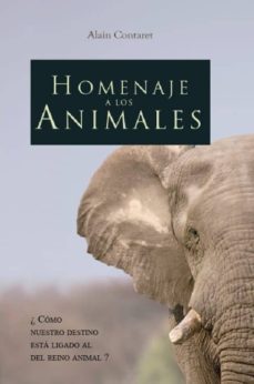 homenaje a los animales-alain contaret-9788483527863