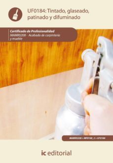 (i.b.d.)tintado, glaseado, patinado y difuminado (uf0184)-9788483646663