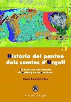 historia del panteo dels comtes d'urgell. (ebook)-gener gonzalvo i bou-9788484094463