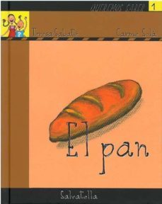 el pan (queremos saber nº 1)-teresa sabate rodie-9788484123163