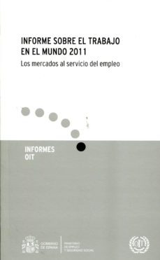 informe sobre el trabajo en el mundo 2011-9788484174363