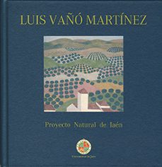 luis vaño martinez. proyecto natural de jaen-luis vaño martinez-9788484398363