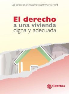 el derecho a una vivienda digna y adecuada-9788484405863