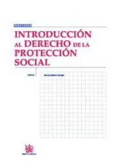introduccion al derecho de la proteccion social-borja suarez corujo-9788484567363