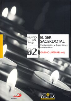 ser sacerdotal: fundamentos y dimensiones constitutivas-francisco ramirez fueyo-9788484683063