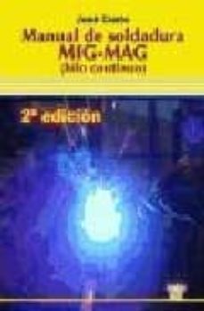 manual de soldadura mig-mag (hilo continuo) (2ª ed.)-9788486108663