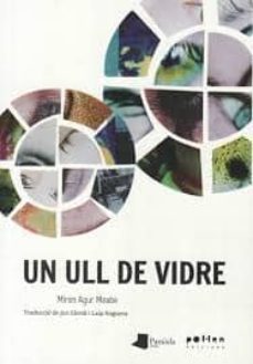 un ull de vidre-miren agur meabe-9788486469863