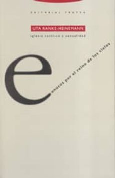 eunucos por el reino de los cielos iglesia catolica y sexualidad-uta ranke heinemann-9788487699863