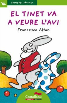el tinet va a veure l avi-francesco t. altan-9788489625563