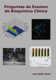preguntas de examen de bioquimica clinica (ebook)-luis rello-9788490099063