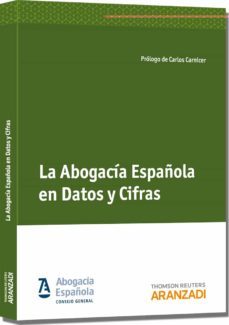 abogacia española en datos y cifras-carlos carnicer-9788490140963
