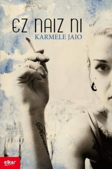 ez naiz ni (ebook)-karmele jaio-9788490270363
