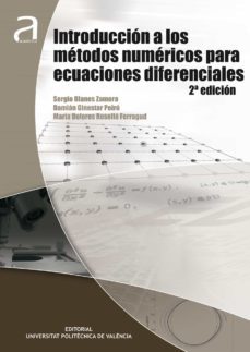 introduccion a los metodos numericos para ecuaciones diferenciales (ebook)-sergio blanes zamora-damian ginestar peiro-maria dolores rosello ferragud-9788490482063