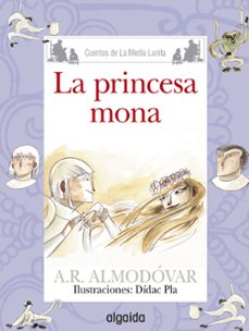 media lunita nº 67. la princesa mona-antonio rodriguez almodovar-9788490674963
