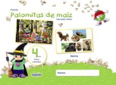 proyecto palomitas de maiz educacion infantil 4 años tercer trimestre galicia castellano-9788490679463