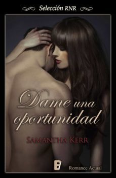 dame una oportunidad (ebook)-samantha kerr-9788490693063