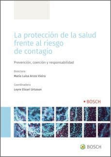 la proteccion de la salud frente al riesgo de contagio (ebook)-maria luisa arcos vieira-leyre elizari urtasun-9788490906163