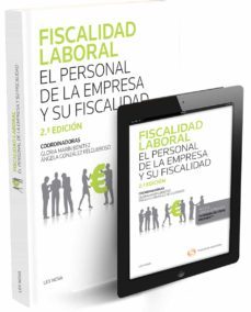 fiscalidad laboral (2ª ed.): el personal de la empresa y su fiscalidad-gloria marin benitez-9788490990063