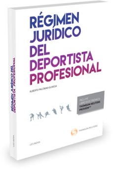 régimen jurídico del deportista profesional-alberto palomar olmeda-9788490999363