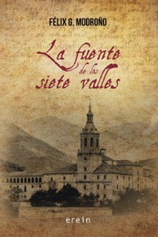 la fuente de los siete valles-felix g. modroño-9788491094463