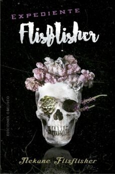 expediente flisflisher (ebook)-nekane gimenez diaz de arcaute-9788491116363