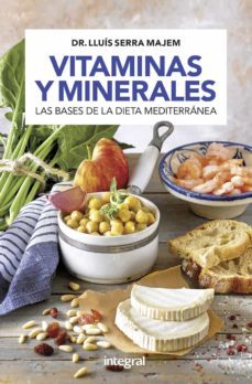vitaminas y minerales: las bases de la dieta mediterranea-9788491181163