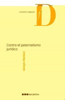 contra el paternalismo juridico-giorgio maniaci-9788491237563