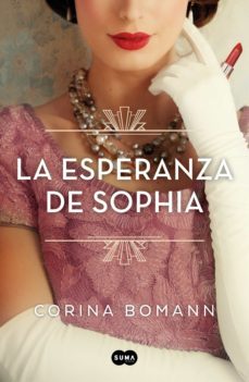 la esperanza de sophia (los colores de la belleza 1) (ebook)-corina bomann-9788491296263
