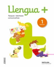 llengua + serie practica  tasques i destreses comunicatives 1º ed ucacion primaria catalan ed. 2018-9788491307563