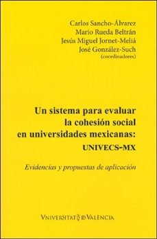 un sistema para evaluar la cohesion social en universidades mexicanas-9788491333463