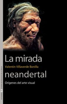 la mirada neandertal (ebook)-valentin villaverde bonilla-9788491347163