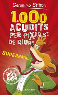 1.000 acudits per pixar-se de riure-geronimo stilton-9788491375463